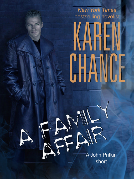 Title details for A Family Affair by Karen Chance - Available